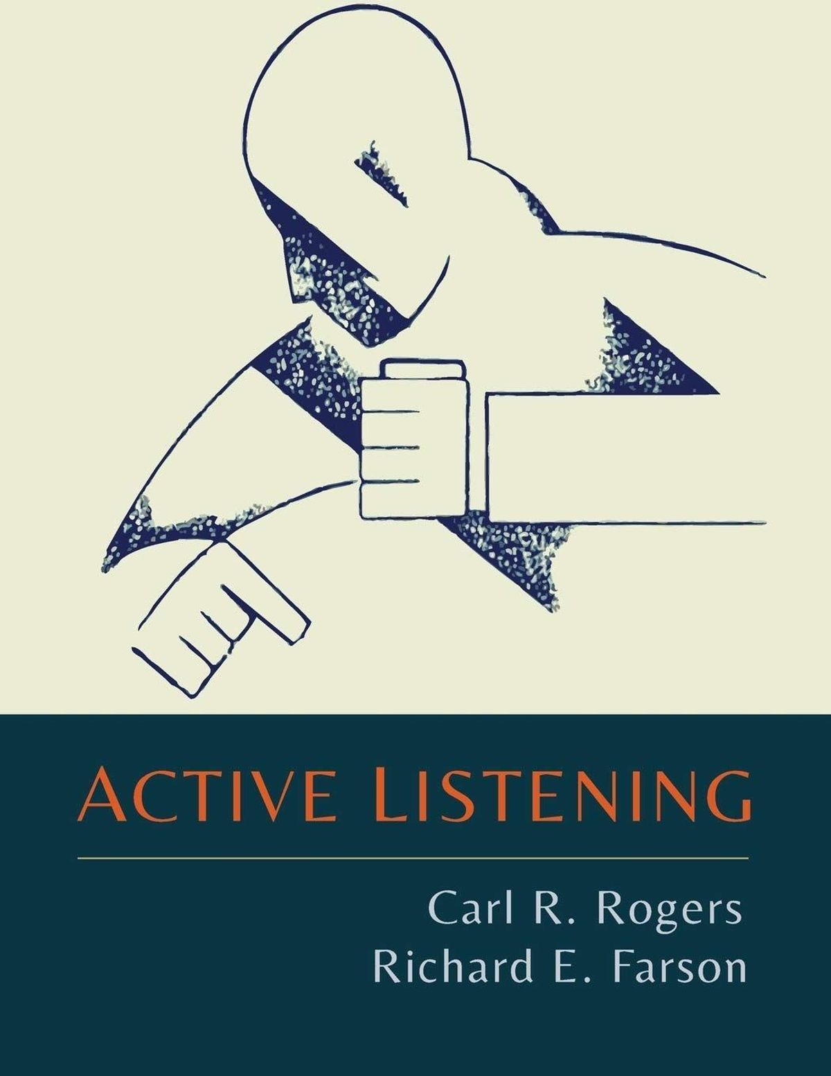 Book cover: Active Listening by Carl E. Rogers & Richard E. Farson